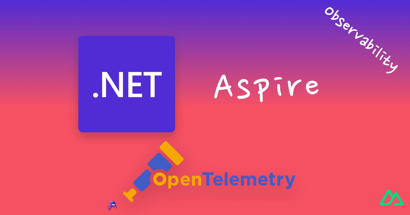.NET Aspirations - Embracing OpenTelemetry